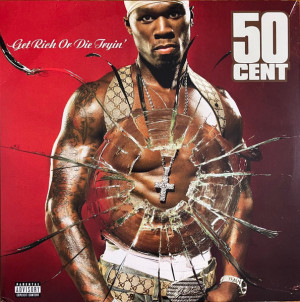 Get Rich Or Die Tryin'