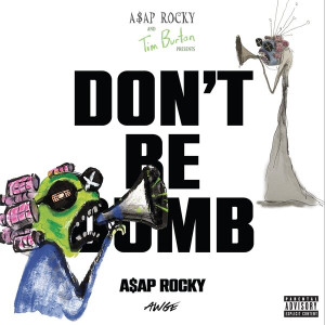 Don't Be Dumb (Black & White Vinyl)