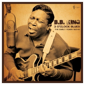 3 O'Clock Blues - The Early Years 1951-61