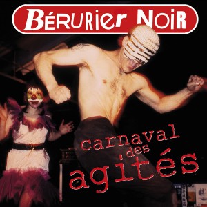 Carnaval Des Agites (Black/Red Vinyl)