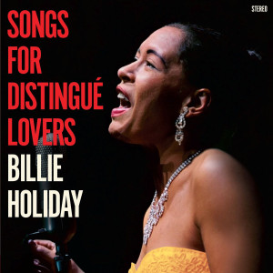 Songs for Distingué Lovers (Red Vinyl)