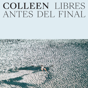 Libres Antes Del Final (Cloudy Vinyl)