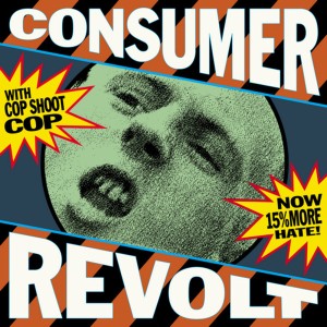 Consumer Revolt (Blue Vinyl)