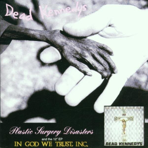 Plastic Surgery Disasters & In God We Trust, Inc.