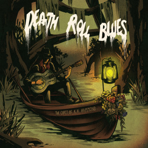 Death Roll Blues (Colored Vinyl)