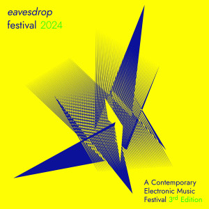 Eavesdrop Festival 2024