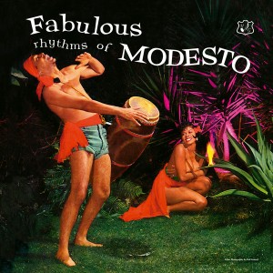 Fabulous Rhythms Of Modesto (Red Vinyl)