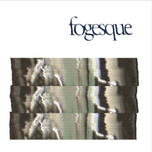 Fogesque III