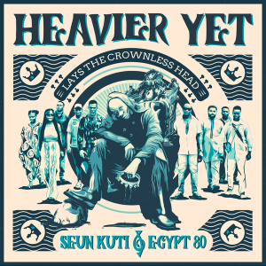 Heavier Yet (Lays The Crownless Head) (Clear Vinyl)