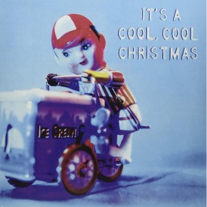 It’s A Cool, Cool Christmas (Red Vinyl)