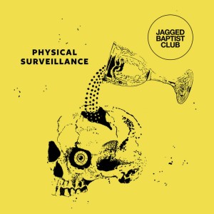Physical Surveillance (Yellow Vinyl)