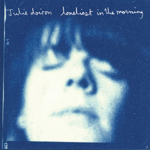 Loneliest In The Morning (Blue Vinyl)