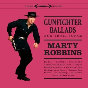 Gunfighter Ballads and Trail Songs (Clear Vinyl)