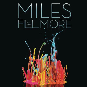 Miles at the Fillmore (Miles Davis 1970: The Bootleg Series Vol. 3)