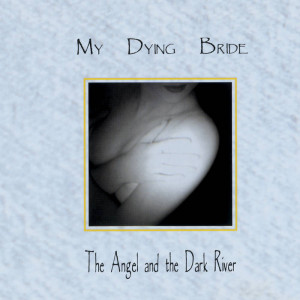 The Angel and the Dark River (Pearl Sunrise Vinyl)