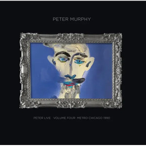 Peter Live Volume Four Metro Chicago 1990 (Blue Vinyl)