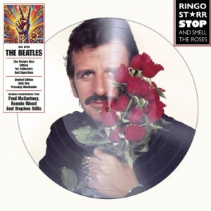 Stop and Smell the Roses (Picture Disc)