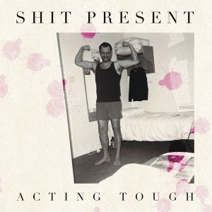 Acting Tough (Pink Vinyl)