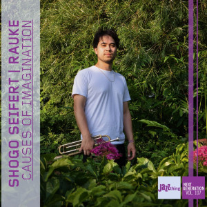 Causes of Imagination - Jazz Thing Next Generation Vol. 107