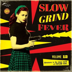 Slow Grind Fever Volume 12