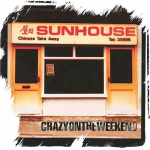 Crazy On the Weekend (Orange Vinyl)