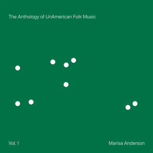 The Anthology of UnAmerican Folk Music