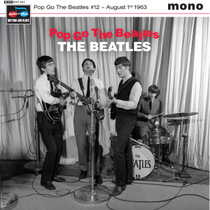Pop Go The Beatles #12 - August 1st 1963