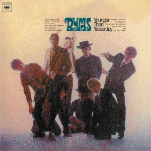 Younger Than Yesterday (Turquoise Vinyl)