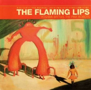 Yoshimi Battles The Pink Robots