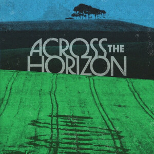 Across the Horizon Vol.1