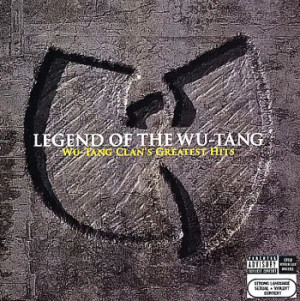 Legend Of The Wu-Tang: Wu-Tang Clan's Greatest Hits